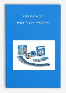 Life Flow 2.0 – Meditation Program