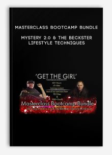Masterclass Bootcamp Bundle – Mystery 2.0 & The Beckster Lifestyle Techniques