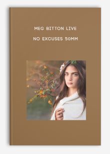 Meg Bitton Live – NO Excuses – 50mm