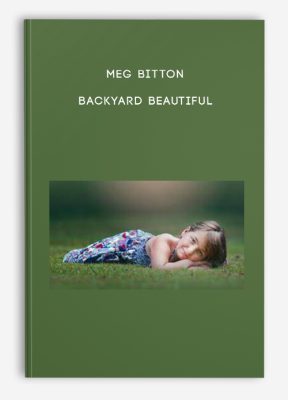 Meg Bitton – Backyard Beautiful