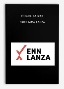 Miquel Baixas – Programa Lanza