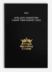 Odi – Affiliate Marketing CHAMP MENTORSHIP 2020