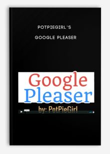 Potpiegirl’s Google Pleaser