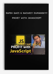 Rafeh Qazi & Nazariy Dumanskyy – Profit with JavaScript