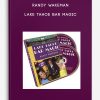 Randy Wakeman – Lake Tahoe Bar Magic