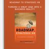 Roadmap To Strategic Hr – Turning A Great Idea Into A Business Reality