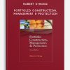 Robert Strong – Portfolio Construction, Management & Protection