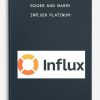 Roger and Barry – Influex Platinum