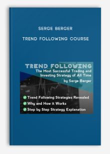 Serge Berger – Trend Following Course