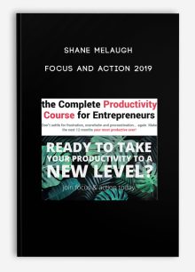 Shane Melaugh – Focus and Action 2019