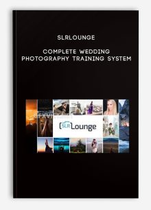 SlrLounge – Complete Wedding Photography Training System