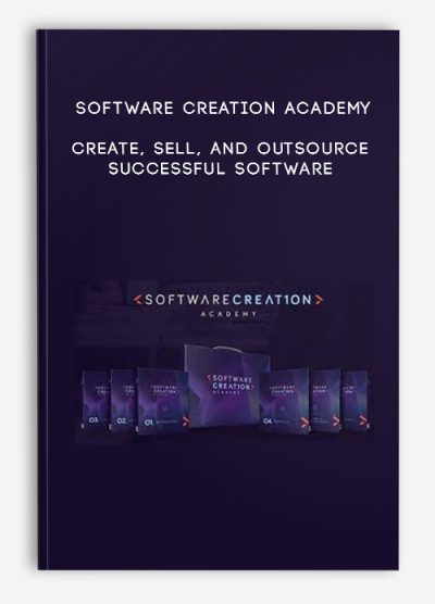 Software Creation Academy – Create, Sell, and Outsource Successful Software