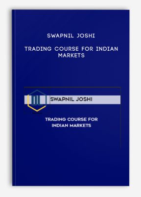 Swapnil Joshi – Trading Course For Indian Markets