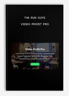 The RUN Guys – Video Profit Pro