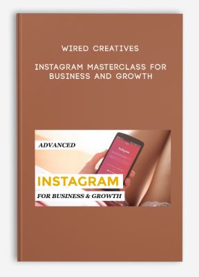 Wired Creatives – Instagram Masterclass for Business and Growth