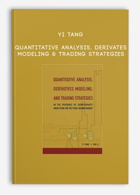 Yi Tang – Quantitative Analysis, Derivates Modeling & Trading Strategies