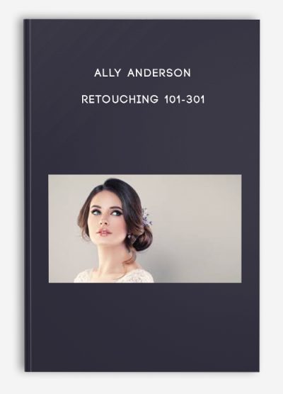 Ally Anderson – Retouching 101-301
