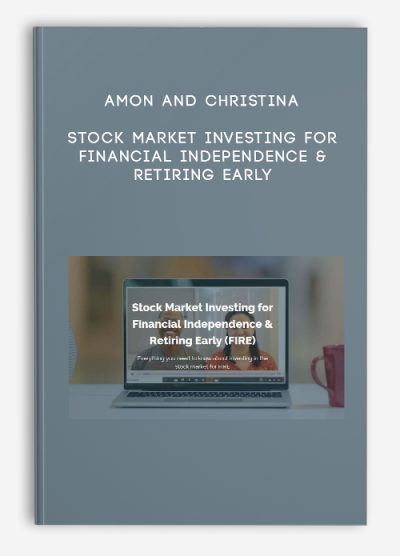 Amon and Christina – Stock Market Investing for Financial Independence & Retiring Early