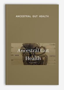 Ancestral Gut Health