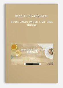 Bradley Charbonneau – Book Sales Pages that Sell Books