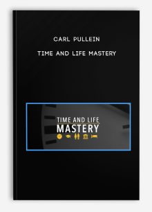 Carl Pullein – Time And Life Mastery