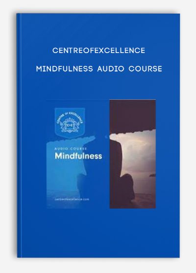 Centreofexcellence – Mindfulness Audio Course