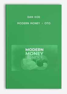 Dan Koe – Modern Money + OTO