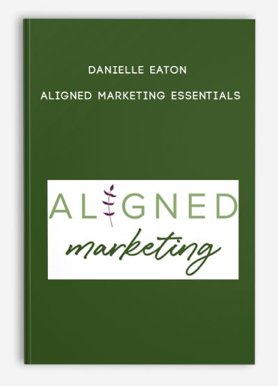 Danielle Eaton – Aligned Marketing Essentials