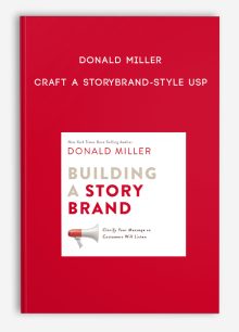 Donald Miller – Craft a StoryBrand-Style USP