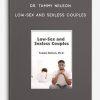 Dr. Tammy Nelson – Low-Sex and Sexless Couples