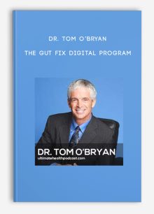 Dr. Tom O’Bryan – The Gut Fix Digital Program