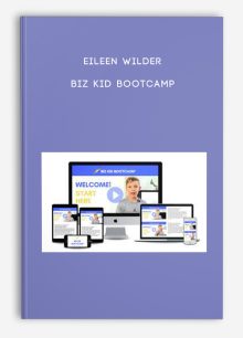 Eileen Wilder – Biz Kid Bootcamp