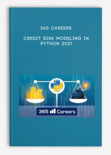 365 Careers – Credit Risk Modeling in Python 2021