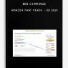 Ben Cummings – Amazon Fast Track – Q1 2021