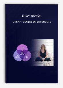 Emily Gowor – Dream Business Intensive
