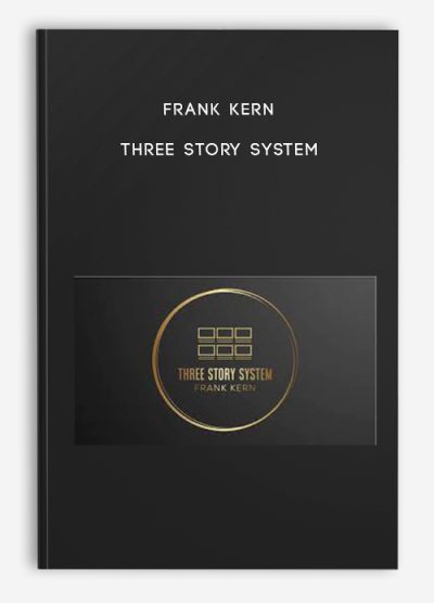 Frank Kern – Three Story System