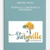 Heather Smith – Storyville Lightroom & Photoshop