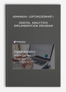 Himanshu (OptimizeSmart) – Digital Analytics Implementation Program
