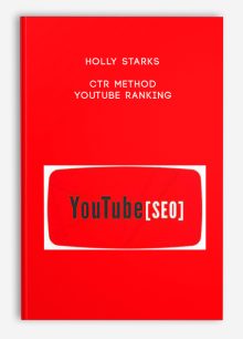 Holly Starks – CTR Method – YouTube ranking