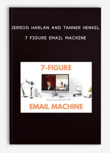 Jerrod Harlan and Tanner Henkel -7 Figure Email Machine