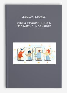 Jessica Stokes – Video Prospecting & Messaging Workshop