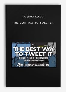 Joshua Lisec – The Best Way To Tweet It