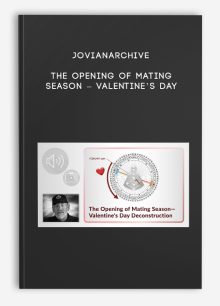 Jovianarchive – The Opening Of Mating Season – Valentine’S Day