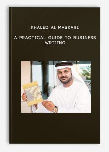 Khaled Al-Maskari – A Practical Guide To Business Writing