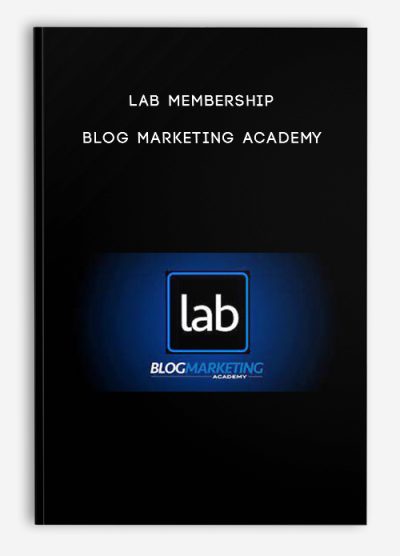 LAB Membership – Blog Marketing Academy