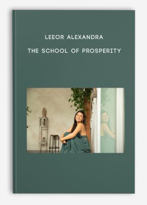 Leeor Alexandra – The School of Prosperity