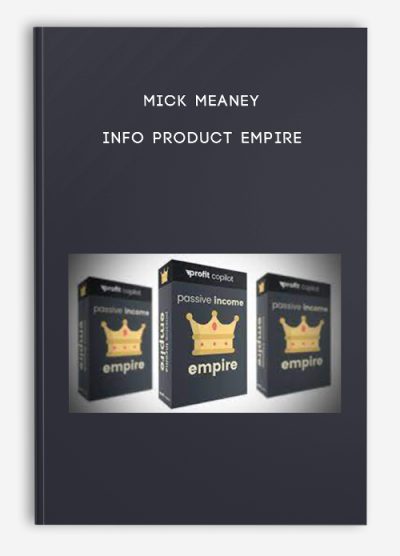 Mick Meaney – Info Product Empire