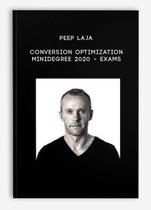 Peep Laja – Conversion Optimization Minidegree 2020 + Exams