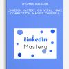 Thomas Kuegler – Linkedin Mastery, Go viral, make connection, market yourself