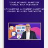 Tomas Moravek, Frantisek Stehlik, Beck Robertson – Copywriting & Content Marketing Course: Be a PRO Copywriter